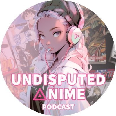 Fun Bi-weekly Podcast 📻 hosted by 2 British Otaku's, with hundreds of Anime & Manga 📚 recommendations, discussions and reviews.
📧 UndisputedAnime@gmail.com