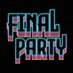 Final Party 🎮 (@finalparty_) Twitter profile photo