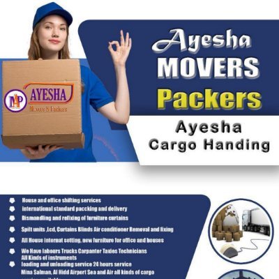 Ayesha Movers/Professional LOWEST RATE  Bahrain& Sudia House Shifting We are providing complete HOME SHIFTING, OFFICE, Villa.FLAT PACKING & UNPACKING & MOVING .