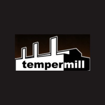 Welcome to
Temper Mill