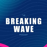 The Breaking Wave Podcast 🎙️(@breakingwavepod) 's Twitter Profile Photo