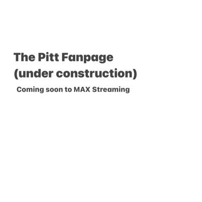 Follow for updates on the new medical drama The Pitt coming to MAX streaming soon.