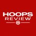 Hoops Review (@hoopsreview) Twitter profile photo