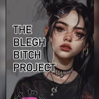 TheBleghB1tchProject(@BleghB1tch) 's Twitter Profile Photo