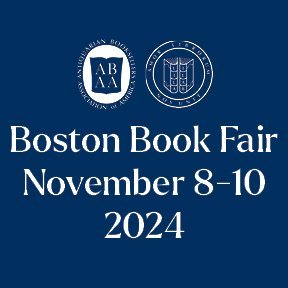 ABAA / ILAB Boston International Antiquarian Book Fair
November 8-10, 2024