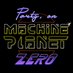 Party on Machine Planet Zero (@PartyonMachine1) Twitter profile photo
