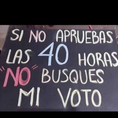 SIN 40 HORAS NO HAY VOTO @YoPorLas40Horas SIGUENOS E INFORMATE SOBRE REDUCION LABORAL #YoPorLas40Horas y 30 días de aguinaldo