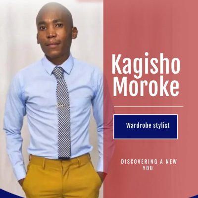 Kagisho Moroke has quite the resume but to be brief, he is an Image Consultant who grooms, teaches and empowers mainly men about Self-Image (overall appearance)