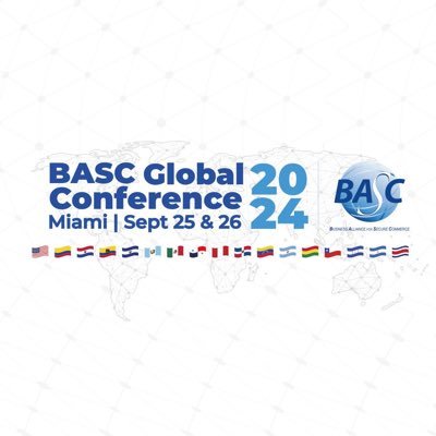 🌎11th Basc Global Conference 2024 | The Future of Global Commerce: Emerging Trends and Persistent Challenges in Supply Chain Security 🗓️ Sept 25 & 26