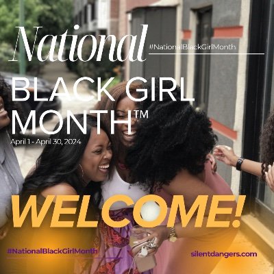 Silent Dangers™️ sheds light on the unique challenges faced by Black Women and Black Girls and leads National Black Girl Month™️