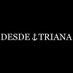 Desde Triana Oficial (@desde_triana) Twitter profile photo