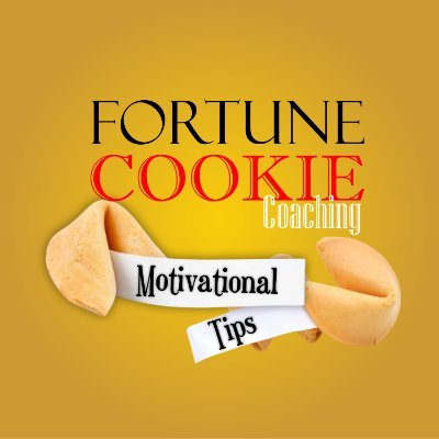 Motivational speeches created from Fortune Cookies, and published in the book series: Fortune Cookie Coaching, 88 Motivational Tips made of fortune cookies