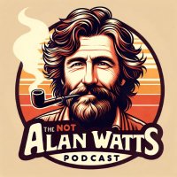 The Not Alan Watts Podcast(@NotAlanWatts) 's Twitter Profileg