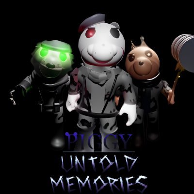 The Return of the Untold Memories Universe 
(The Longest waited game)

Official account Made by @Progamerstudio_’s Piggy fan-game 'Piggy: Untold Memories