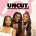 THE UNCUT PODCAST (@theuncutpodcast) Twitter profile photo