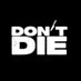 Don't Die (@dontdiemovie) Twitter profile photo Don't Die (@dontdiemovie) Twitter profile photo