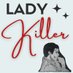 Lady Killer Podcast (@LadyKillerPod) Twitter profile photo