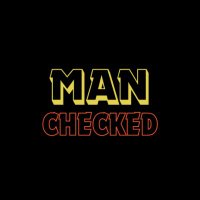 Man Checked(@Man_Checked) 's Twitter Profile Photo