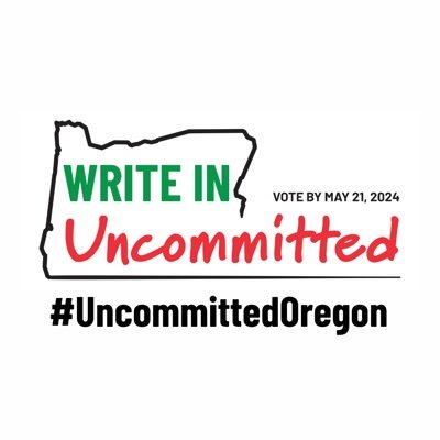Write in Uncommitted when you vote in Oregon's May primary. Ballots due by May 21.