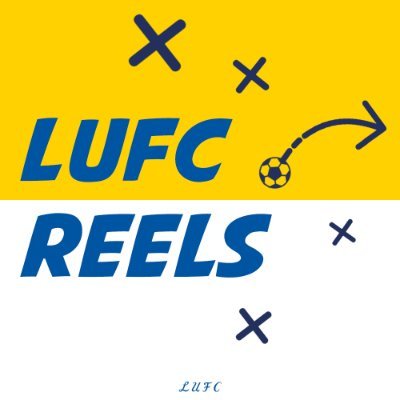 LUFC Reels