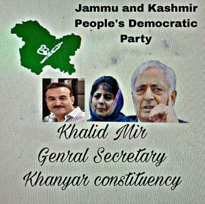 General Secretary JK PDP Khanyar constituency .
