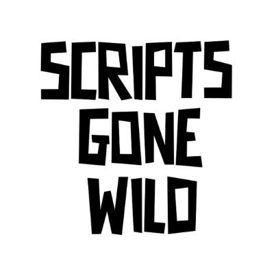 Scripts Gone Wild