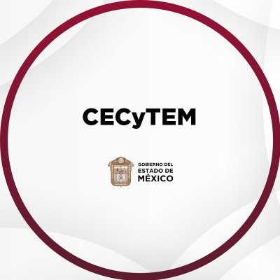 Colegio de Estudios Científicos y Tecnológicos del Estado de México. | Excelentes alumnos, excelentes maestros, educación de excelencia. | #SomosCECyTEM