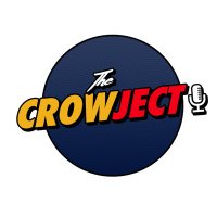 The Crowject Podcast(@Crowject) 's Twitter Profile Photo