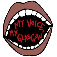 My Voice My Glasgow(@MyVoiceGlasgow) 's Twitter Profileg