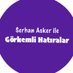 Serhan Asker ile Görkemli Hatıralar (@gorkemli_htrlr) Twitter profile photo Serhan Asker ile Görkemli Hatıralar (@gorkemli_htrlr) Twitter profile photo