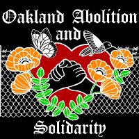 Oakland Abolition & Solidarity(@OaklandAboSol) 's Twitter Profile Photo