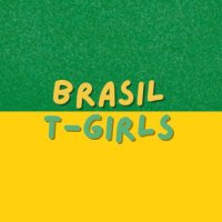 Brasil T-girls (@brasiltgirls24) 's Twitter Profile