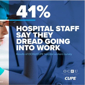 The membership of the Ontario Council of Hospital Unions (OCHU/CUPE) includes 50,000 CUPE hospital and long-term care workers across Ontario