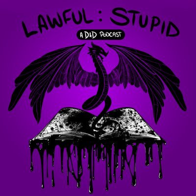Do you love #podcasts and #DND? Then you better dust off your dice and hold onto your crits, Lawful Stupid is here.