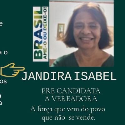 Em busca de Patrocinadores Eleição Municipal 🇧🇷
CARGO VEREADORA.    
Deus - Pátria - Família, Liberdade  e cumprimento das Leis.   PIX jandiraisabel@gmail.com