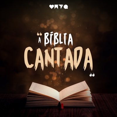 A Bíblia Cantada                                        👨🏻‍💻 Adm; @bylevideoliveira