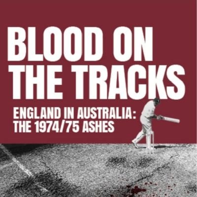 Account for @David_Tossell upcoming book Blood On The Tracks: The 1974-75 Ashes Tour (out soon via Fairfield). Updates, trivia, photos, memorabilia, #OTD etc