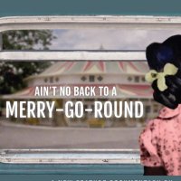 Aint’t No Back to a Merry-Go-Round Film (@aintnobackfilm) 's Twitter Profile