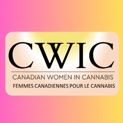 CWIC Collective Network - Connect, Share, Amplify & Empower  | Advocacy for People, Plant & Planet #canadianwomenincannabis #cwic