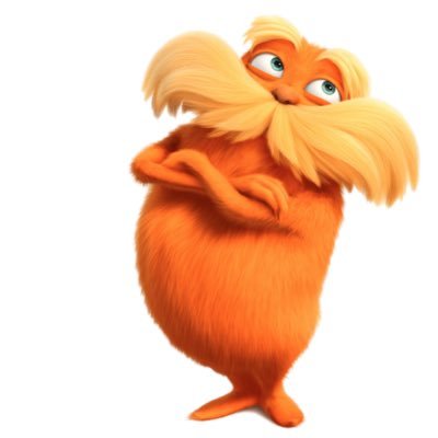 i am the lorax and i do in fact speak for the trees