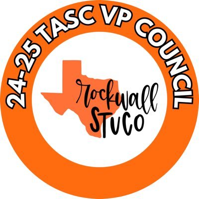 Rockwall HS Student Council - TASC Vice President - “Be the leaders that create other leaders!”