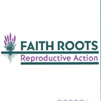 Faith Roots Reproductive Action(@faithrootsrepro) 's Twitter Profile Photo