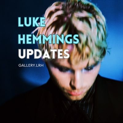 Bringing you the latest updates on @Luke5SOS | back up account for gallery.lrh on IG | fan account | BOY: https://t.co/N8zNYM6yzl