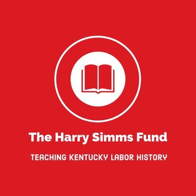 A Kentucky-based nonprofit dedicated to teaching the past and present of labor struggles in the Commonwealth.