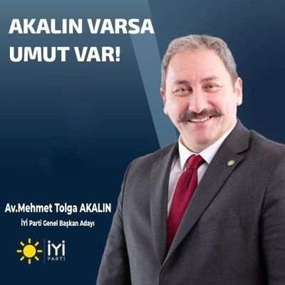 İYİ Parti Genel Başkan Adayı Mehmet Tolga Akalın destekcileri