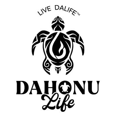 Live Da Life Dahonu Life