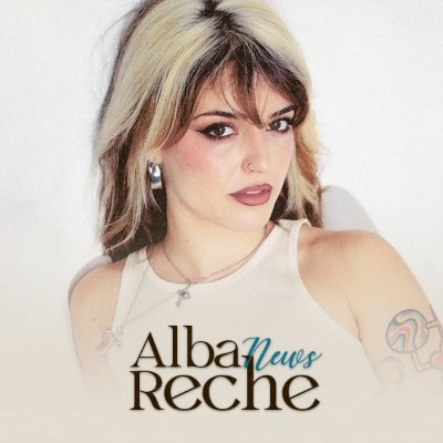 Fan account de la cantautora y artista plástica @_albxreche | Cuenta de media: @ARNHQ