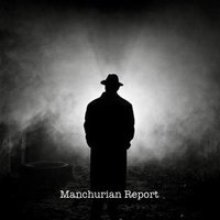 ManchurianReport(@ManchurianRpt) 's Twitter Profileg