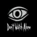 Don't Watch Alone (@DWAloneYT) Twitter profile photo