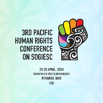3rd PHRC SOGIESC brings together the Pacific LGBTQA+ community and diverse Pacific Islanders working on SOGIESC issues. Nadi Fiji April 22-26, 2024